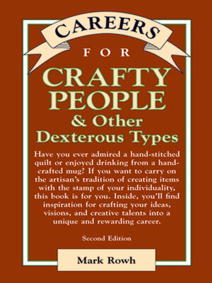Careers for Crafty People & Other Dexterous Types - ebook